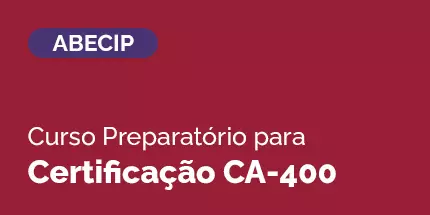 Curso Preparatório para Certificação Abecip CA-400