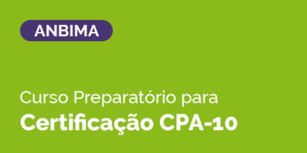 Curso Preparatório para Certificação Anbima CPA-10