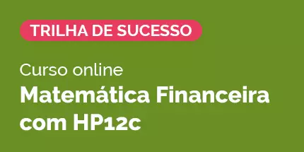Curso online de Matemática Financeira com HP12c
