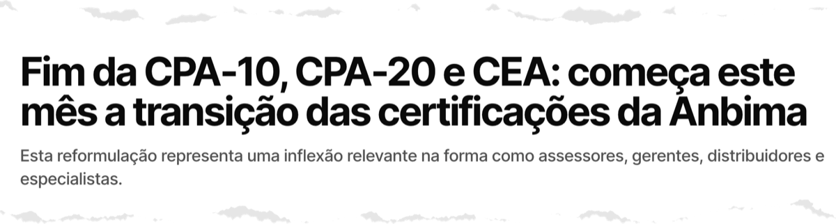 Notícia: ANBIMA aposenta CPA-10, CPA-20 e CEA