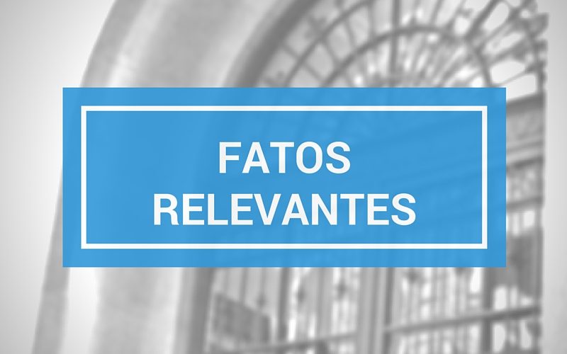 O que são considerados fatos relevantes?