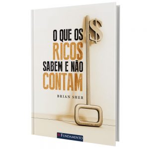 O que os ricos sabem e não contam